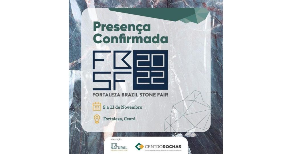 Centrorochas e It’s Natural terão estande na Fortaleza Brazil Stone Fair 2022